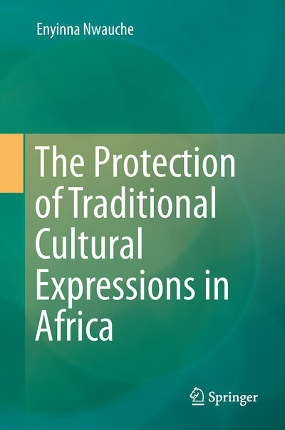 Abbildung von: The Protection of Traditional Cultural Expressions in Africa - Springer