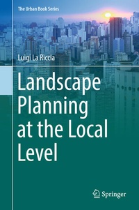 Enlarge image Cover: Landscape Planning at the Local Level - Springer
