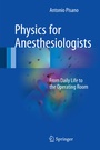 Cover: Physics for Anesthesiologists - Springer