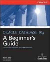 Enlarge image Cover: Oracle Database 10g: A Beginner's Guide - Osborne/McGraw-Hill