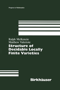 Abbildung von: Structure of Decidable Locally Finite Varieties - Birkhauser Boston Inc