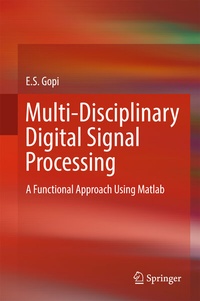 Enlarge image Cover: Multi-Disciplinary Digital Signal Processing - Springer