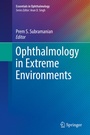 Cover: Ophthalmology in Extreme Environments - Springer