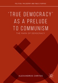Abbildung von: 'True Democracy' as a Prelude to Communism - Palgrave Macmillan