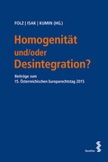 Cover: Homogenit&auml;t und/oder Desintegration? - Facultas