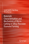 Cover: Materials Characterisation and Mechanism of Micro-Cutting in Ultra-Precision Diamond Turning - Springer