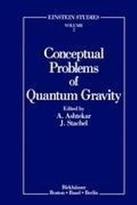 Abbildung von: Conceptual Problems of Quantum Gravity - Birkhauser Boston Inc