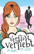 Cover: Verflixt verliebt - Ein Anwalt zum K&uuml;ssen - BoD - Books on Demand