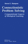 Cover: Connectionistic Problem Solving - Birkhauser Boston Inc