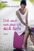 Cover: Ich wei&szlig; nur, dass ich dich liebe - Brendow