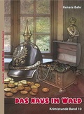 Cover: Das Haus im Wald - Brighton Verlag GmbH
