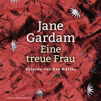 Abbildung von: Eine treue Frau - Hörbuch Hamburg