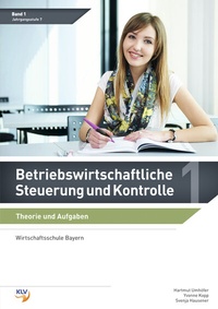 Abbildung von: Betriebswirtschaftliche Steuerung und Kontrolle - Westermann Berufliche Bildung