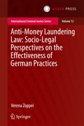 Cover: Anti-money Laundering Law: Socio-legal Perspectives on the Effectiveness of German Practices - T.M.C. Asser Press