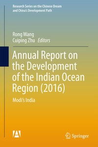 Enlarge image Cover: Annual Report on the Development of the Indian Ocean Region (2016) - Springer