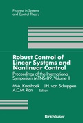 Cover: Robust Control of Linear Systems and Nonlinear Control - Birkhauser Boston Inc