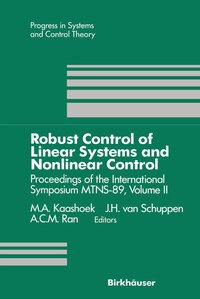 Enlarge image Cover: Robust Control of Linear Systems and Nonlinear Control - Birkhauser Boston Inc