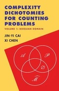 Cover: Complexity Dichotomies for Counting Problems: Volume 1, Boolean Domain - Cambridge University Press