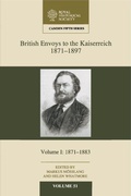 Cover: British Envoys to the Kaiserreich, 1871-1897: Volume 1, 1871-1883 - Cambridge University Press