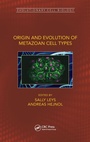 Cover: Origin and Evolution of Metazoan Cell Types - CRC Press