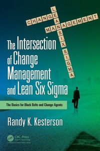 Abbildung von: The Intersection of Change Management and Lean Six Sigma - CRC Press