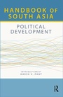 Cover: Handbook of South Asia: Political Development - Routledge India