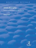 Cover: Artists Emerging: Sustaining Expression through Drawing - Routledge