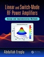 Cover: Linear and Switch-Mode RF Power Amplifiers - CRC Press