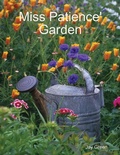Cover: Miss Patience' Garden - Lulu.com