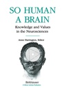 Cover: So Human a Brain - Birkhauser Boston Inc