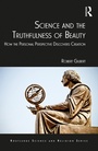Cover: Science and the Truthfulness of Beauty - Routledge