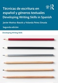 Cover: Tecnicas de escritura en espanol y generos textuales / Developing Writing Skills in Spanish - Routledge