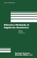Cover: Effective Methods in Algebraic Geometry - Birkhauser Boston Inc