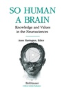 Cover: So Human a Brain - Birkhäuser