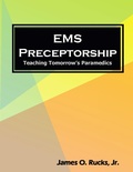 Cover: EMS Preceptorship: Teaching Tomorrow's Paramedics - Lulu.com