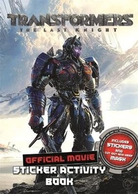 Enlarge image Cover: Transformers: Transformers The Last Knight Movie Sticker Activity Book - Orchard Books