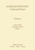 Cover: Hassler Whitney Collected Papers Volume I - Birkhauser Boston Inc
