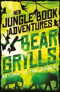 Cover: Return to the Jungle - Macmillan Children's Books