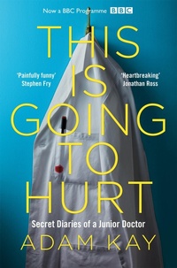 Enlarge image Cover: This is Going to Hurt - Picador
