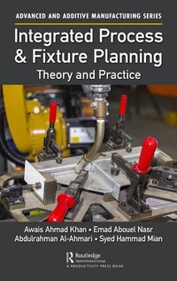 Enlarge image Cover: Integrated Process and Fixture Planning - CRC Press