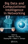 Cover: Big Data and Computational Intelligence in Networking - CRC Press