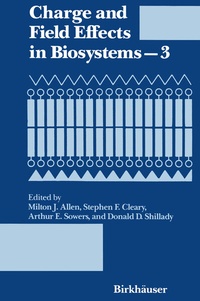 Abbildung von: Charge and Field Effects in Biosystems-3 - Birkhäuser