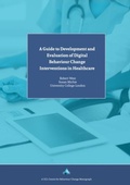 Cover: A Guide to Development and Evaluation of Digital Behaviour Change Interventions in Healthcare - Silverback Publishing
