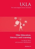 Cover: Film Education, Literacy and Learning - United Kingdom Literacy Association