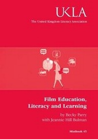 Enlarge image Cover: Film Education, Literacy and Learning - United Kingdom Literacy Association