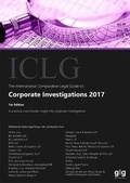 Cover: The International Comparative Legal Guide to: Corporate Investigations 2017 - Global Legal Group Ltd