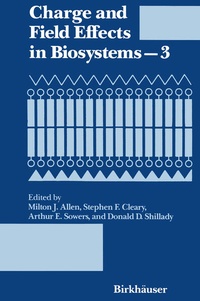 Enlarge image Cover: Charge and Field Effects in Biosystems-3 - Springer-Verlag New York Inc.