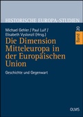 Cover: Die Dimension Mitteleuropa in der Europ&auml;ischen Union - Georg Olms Verlag