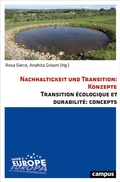 Cover: Nachhaltigkeit und Transition: Konzepte Transition &eacute;cologique et durabilit&eacute;: Concepts - Campus