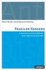 Cover: Fragiler Konsens - Campus